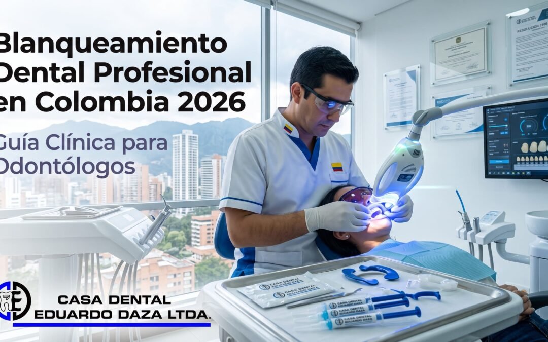 Blanqueamiento Dental Profesional Colombia 2026: Guía Clínica para Odontólogos